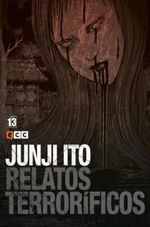 JUNJI-ITO--RELATOS-TERRORIFICOS-NUM.-13