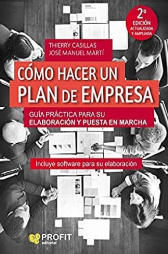COMO HACER UN PLAN DE EMPRESA (2ª EDICIÓN, ACTUALIZADA Y AMPLIADA)