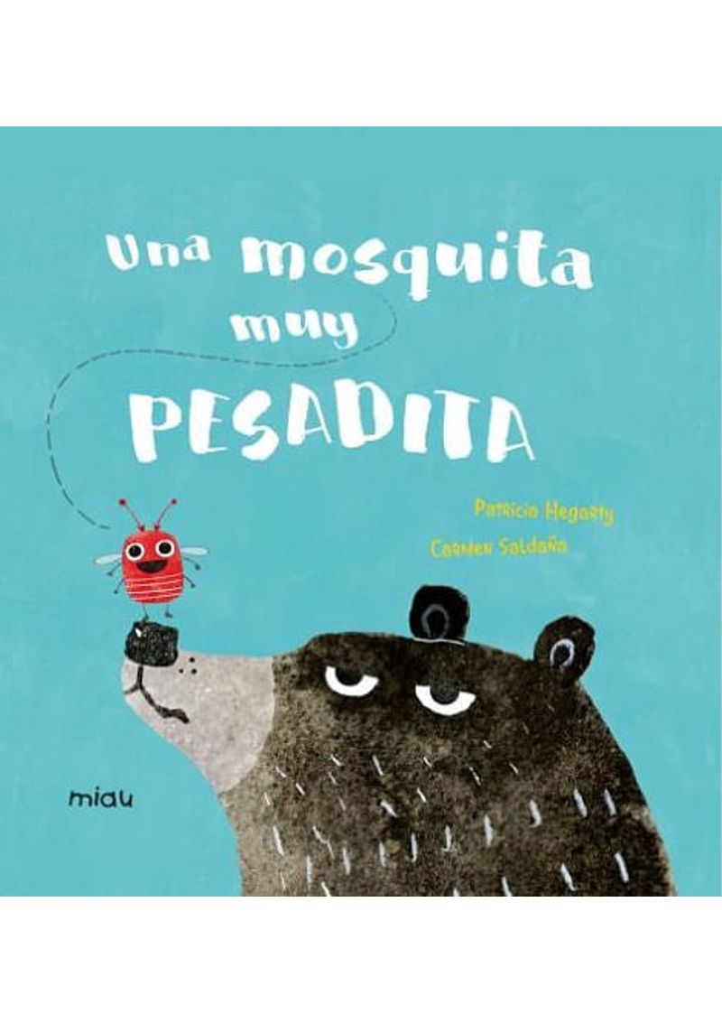 UNA-MOSQUITA-MUY-PESADITA