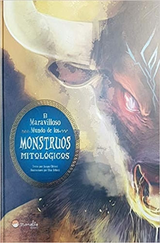 MARAVILLOSO MUNDO DE LOS MONSTRUOS MITOLOGICOS