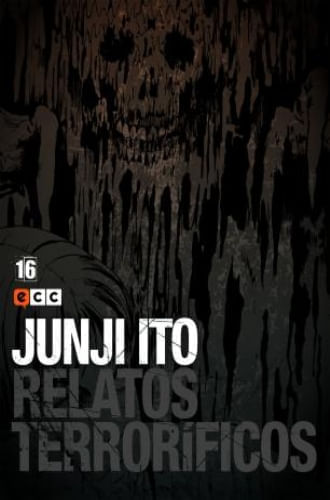 JUNJI ITO: RELATOS TERRORIFICOS NUM. 16