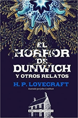 EL HORROR DE DUNWICH (CLÁSICOS ILUSTRADOS)