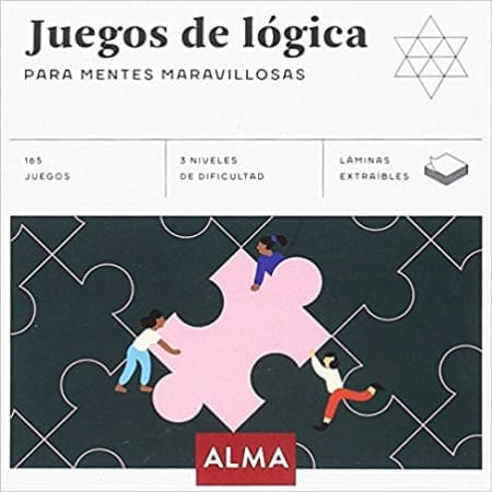 PASATIEMPO - JUEGOS DE LOGICA PARA MENTES MARAVILLOSAS