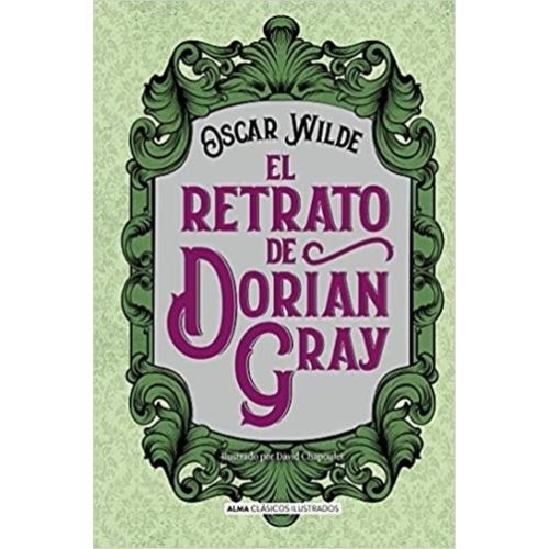 EL RETRATO DE DORIAN GRAY (CLÁSICOS ILUSTRADOS)