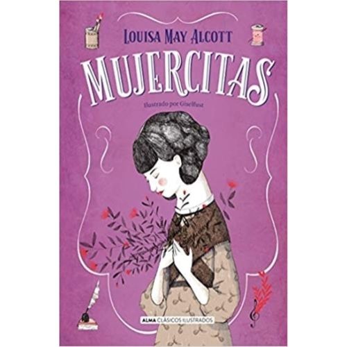 MUJERCITAS (CLÁSICOS ILUSTRADOS)