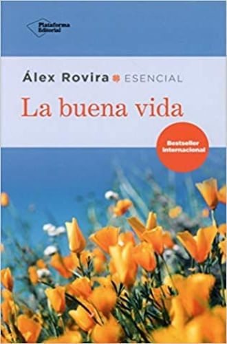 LA BUENA VIDA (ROVIRA ESENCIAL)