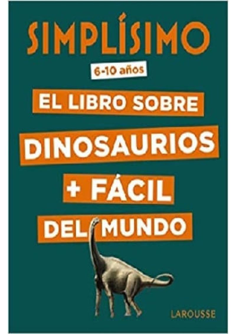 SIMPLISIMO--EL-LIBRO-SOBRE-DINOSAURIOS---FACIL-DEL-MUNDO