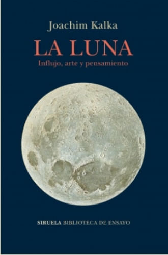 LA LUNA - INFLUJO, ARTE Y PENSAMIENTO