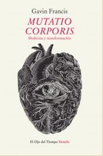 MUTATIO-CORPORIS.MEDICINA-Y-TRANSFORMACION