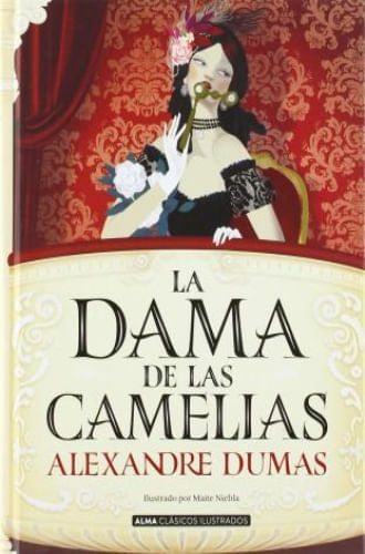 LA DAMA DE LAS CAMELIAS (CLÁSICOS ILUSTRADOS)