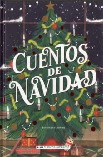 CUENTOS DE NAVIDAD (CLÁSICOS ILUSTRADOS)