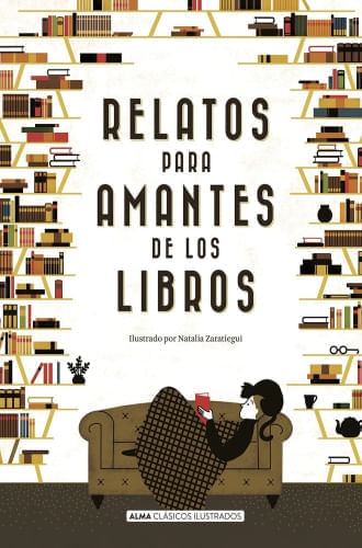 RELATOS PARA AMANTES DE LOS LIBROS  (CLÁSICOS ILUSTRADOS)