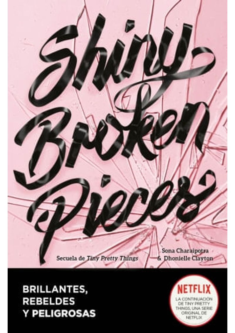 SHINY-BROKEN-PIECES.-BRILLANTES-REBELDES-Y-PELIGROSAS