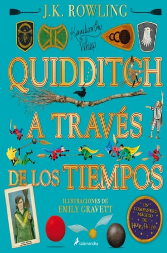QUIDDITCH A TRAVES DE LOS TIEMPOS - ILUSTRADO