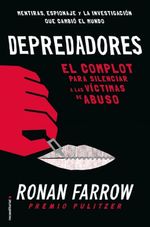 DEPREDADORES.-EL-COMPLOT-PARA-SILENCIAR-A-LAS-VICTIMAS-DE-ABUSO