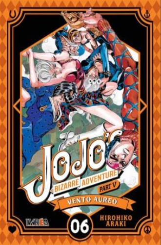 JOJO'S BIZARRE ADVENTURE PARTE 5: VENTO AUREO 06