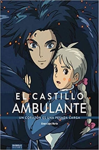 EL CASTILLO AMBULANTE. UN CORAZON ES UNA PESADA CARGA
