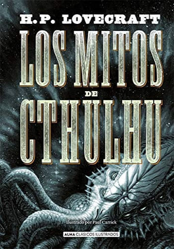 LOS MITOS DE CTHULHU (N.E.) (CLÁSICOS ILUSTRADOS)