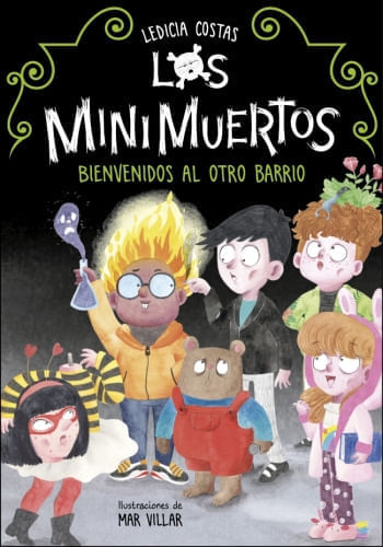 LOS MINIMUERTOS. BIENVENIDOS AL OTRO BARRIO