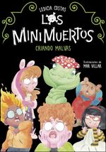 LOS-MINIMUERTOS.-CRIANDO-MALVAS