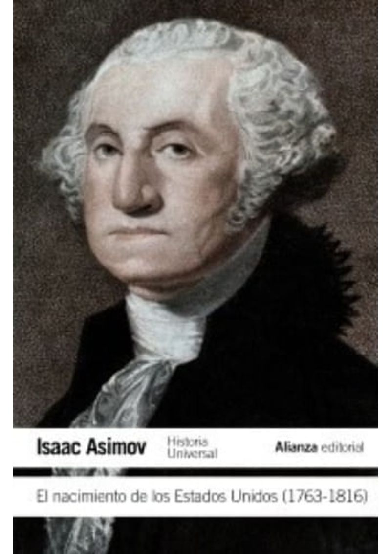 EL-NACIMIENTO-DE-LOS-ESTADOS-UNIDOS--1763-1816-