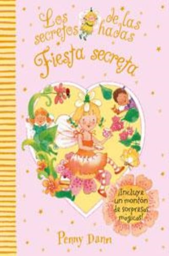 LOS SECRETOS DE LAS HADAS - FIESTA SECRETA