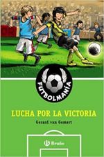 FUTBOLMANIA---LUCHA-POR-LA-VICTORIA