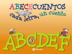 ABECECUENTOS A-F CADA LETRA UN CUENTO