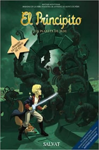 EL PRINCIPITO 4 - EL PLANETA DE JADE