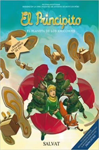 EL PRINCIPITO 7 - EL PLANETA DE LOS AMICOMPIS
