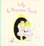 LILY-LA-PRINCESA-HADA