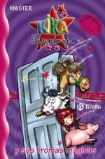 KIKA-SUPERBRUJA-Y-SUS-BROMAS-MAGICAS