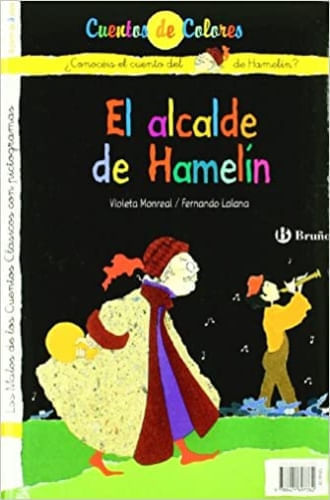 EL FLAUTISTA DE HAMELIN; EL ALCALDE DE HAMELIN