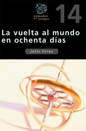 LA VUELTA AL MUNDO EN OCHENTA DIAS
