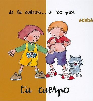 TU CUERPO DESDE LA CABEZA A LOS PIES
