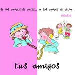 TUS-AMIGOS-DE-ANTES-Y-DE-AHORA