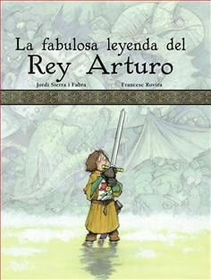 LA LEYENDA DEL REY ARTURO