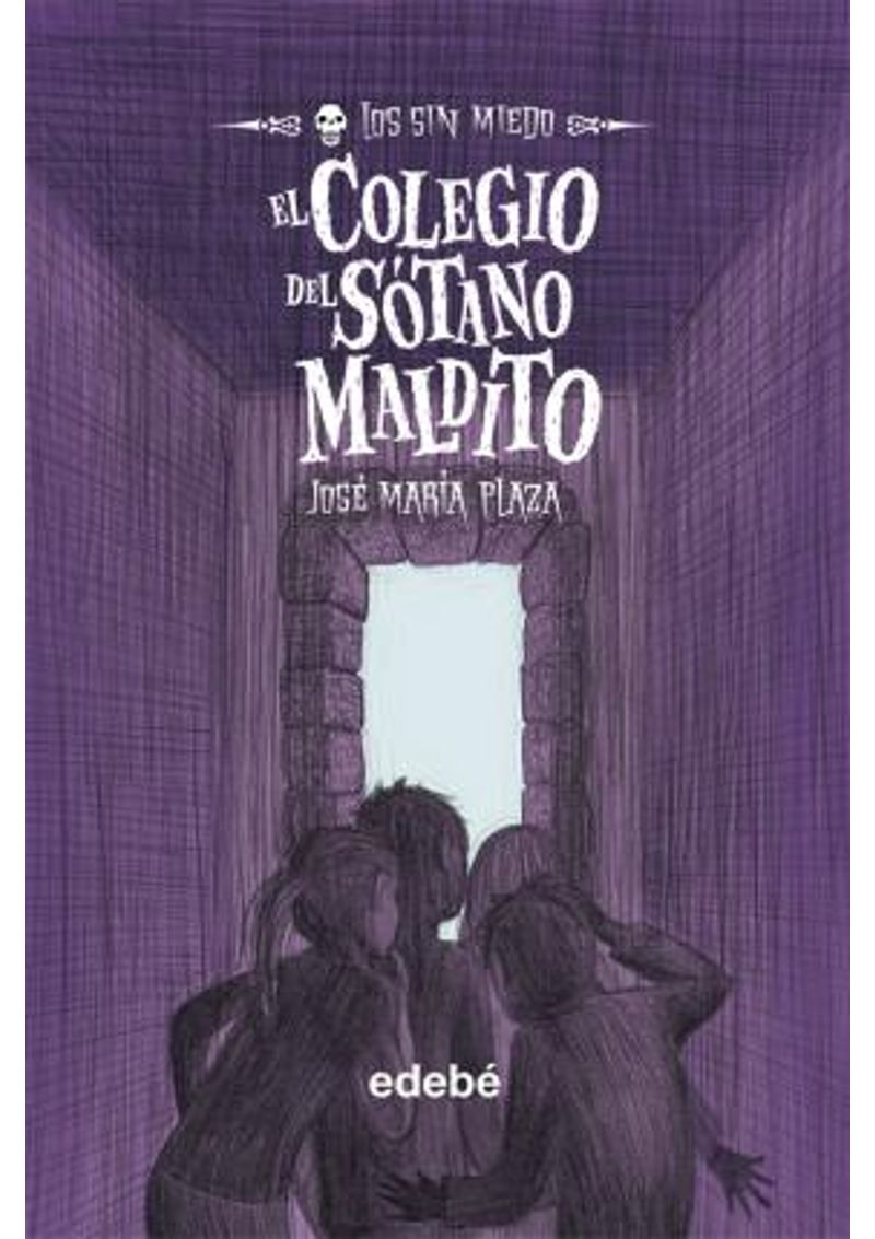 LOS-SIN-MIEDO--EL-COLEGIO-DEL-SOTANO-MALDITO