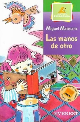 MANOS DE OTRO, LAS (LEER ES VIVIR, 08 AÑOS)