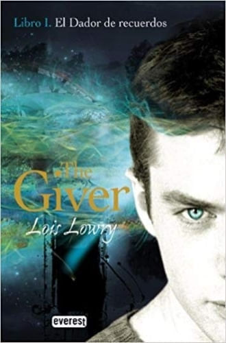 THE GIVER I . EL DADOR DE RECUERDOS