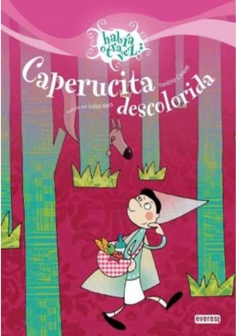 HABIA-OTRA-VEZ...-CAPERUCITA-DESCOLORIDA