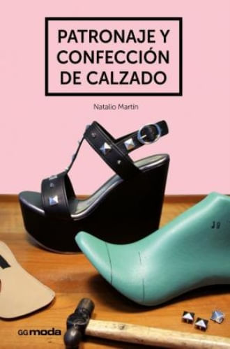 PATRONAJE Y CONFECCION DE CALZADO