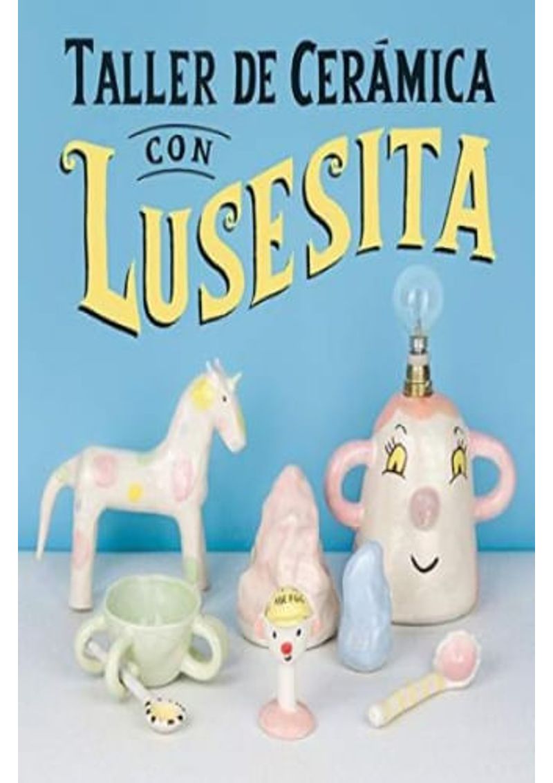TALLER-DE-CERAMICA-CON-LUSESITA