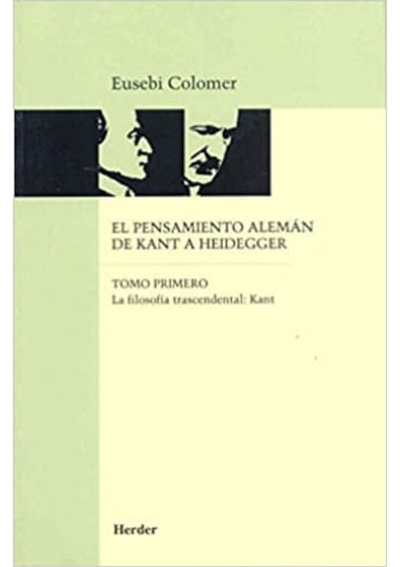EL-PENSAMIENTO-ALEMAN-DE-KANT-A-HEIDEGGER---T.1
