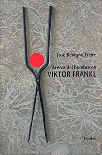 ACERCA DEL HOMBRE EN VIKTOR FRANKL