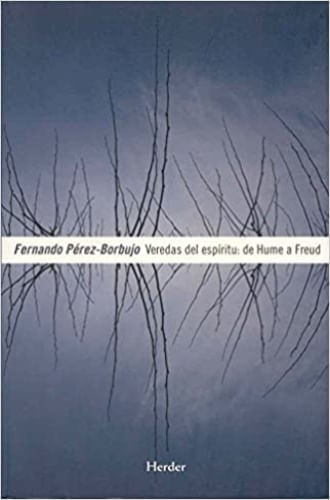 VEREDAS DEL ESPIRITU: DE HUME A FREUD
