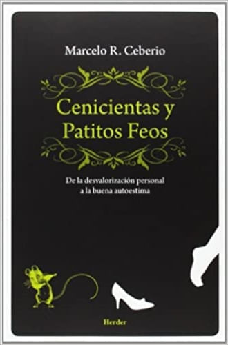 CENICIENTAS Y PATITOS FEOS