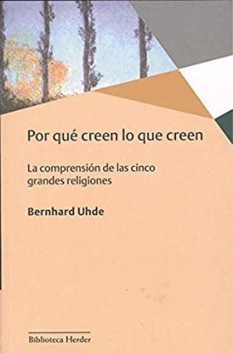 POR QUE CREEN LO QUE CREEN