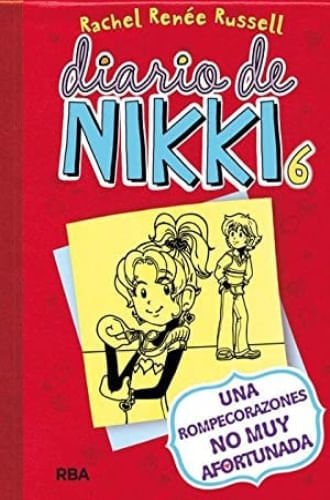 DIARIO DE NIKKI 6 (TD) UNA ROMPECORAZONES NO MUY AFORTUNADA