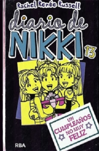 DIARIO DE NIKKI 13: UN CUMPLEAÑOS NO MUY